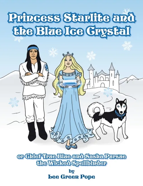 Princess Starlite and the Blue Ice Crystal