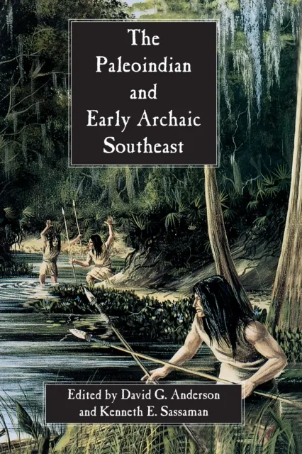 Paleoindian and Early Archaic Southeast