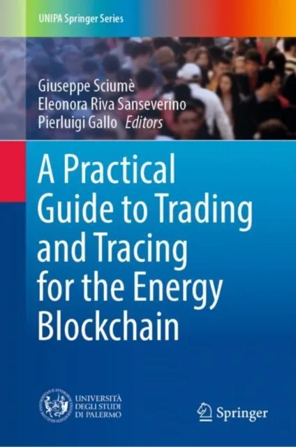 Practical Guide to Trading and Tracing for the Energy Blockchain