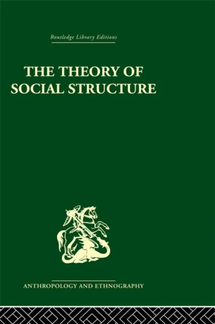 Theory of Social Structure