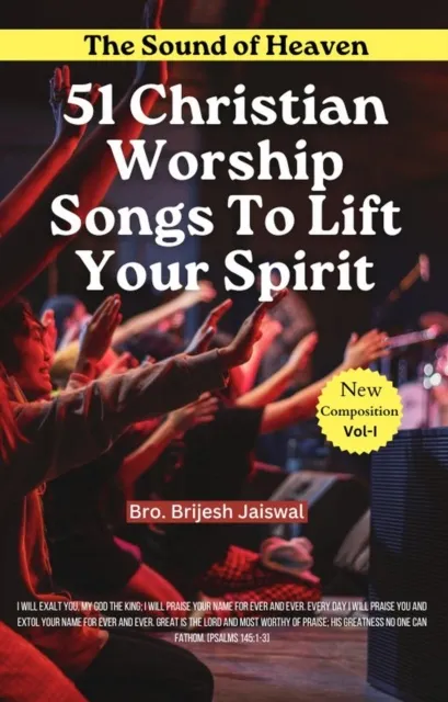 Sound of Heaven: 51 Christian Praise and Worship Songs