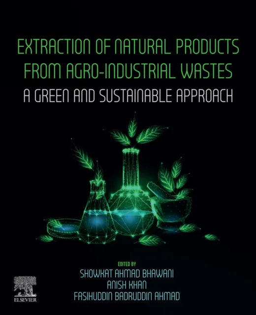 Extraction of Natural Products from Agro-industrial Wastes