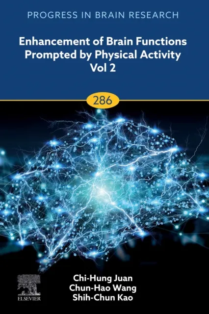 Enhancement of Brain Functions Prompted by Physical Activity Vol 2