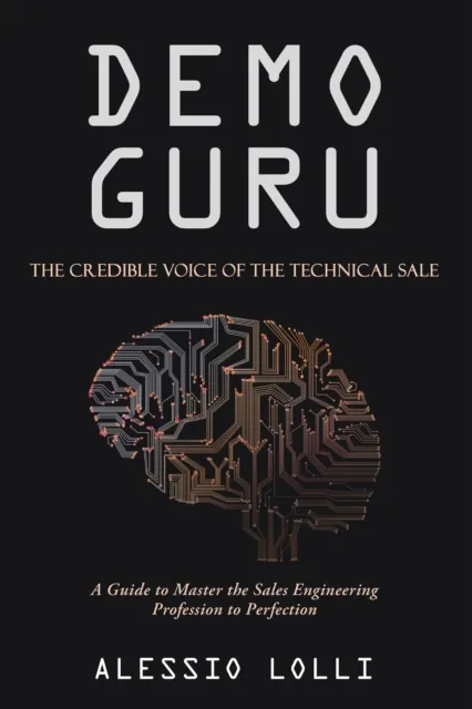 Demo Guru: the Credible Voice of the Technical Sale
