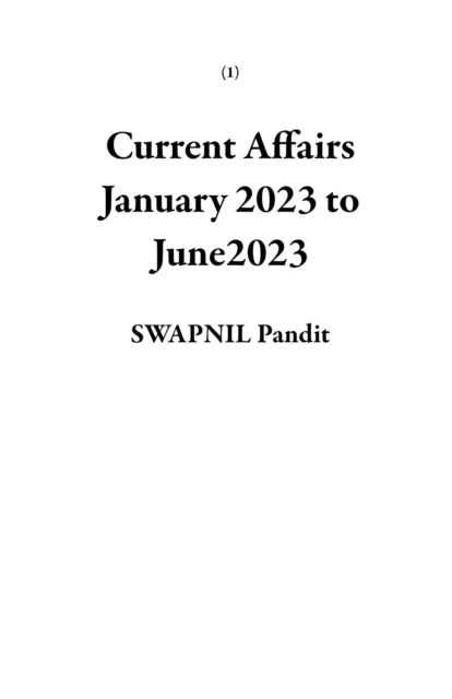 Current Affairs January 2023 to June2023
