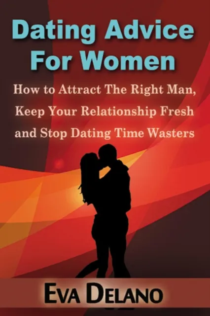 Dating Advice For Women