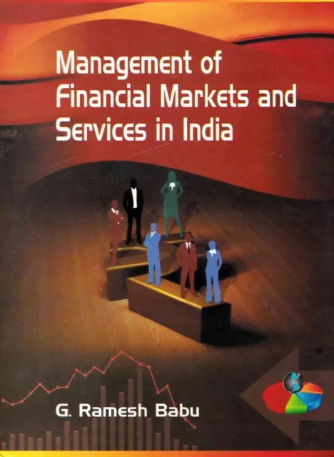 Management of Financial Markets and Services in India