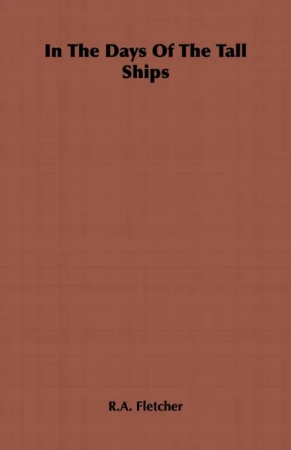 In the Days of the Tall Ships