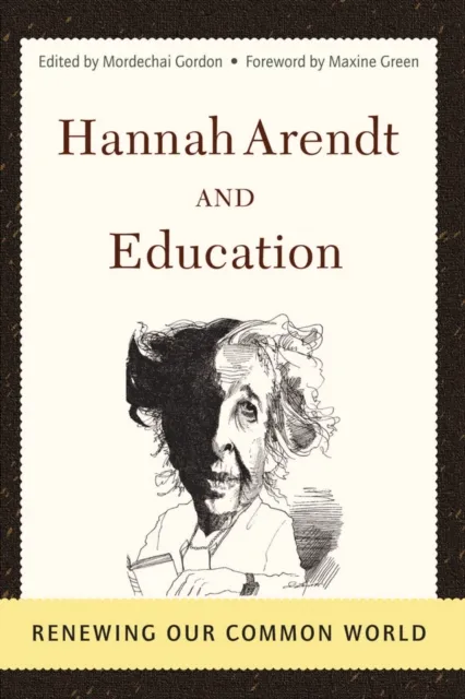 Hannah Arendt And Education