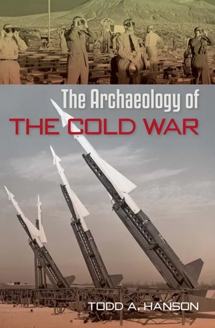 Archaeology of the Cold War