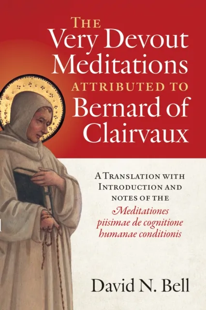 Very Devout Meditations attributed to Bernard of Clairvaux