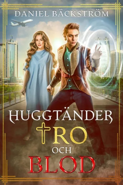 Huggtander, Tro och Blod
