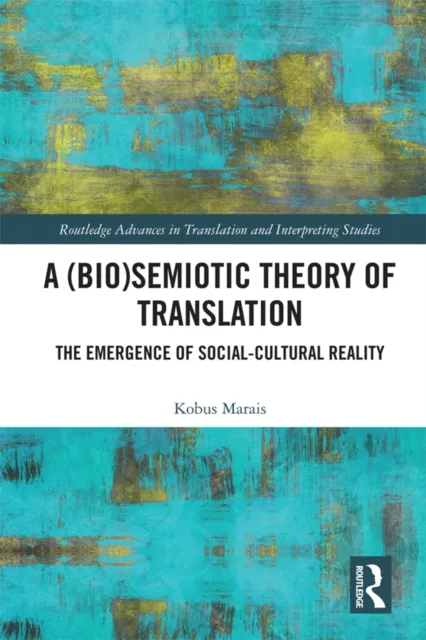 (Bio)Semiotic Theory of Translation