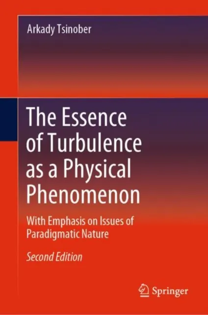 Essence of Turbulence as a Physical Phenomenon