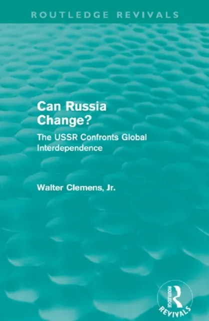 Can Russia Change? (Routledge Revivals)