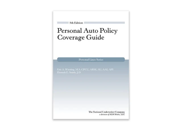 Personal Auto Policy Coverage Guide, 5th Edition