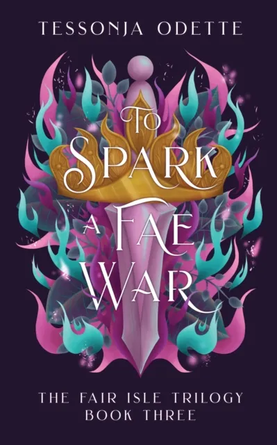 To Spark a Fae War