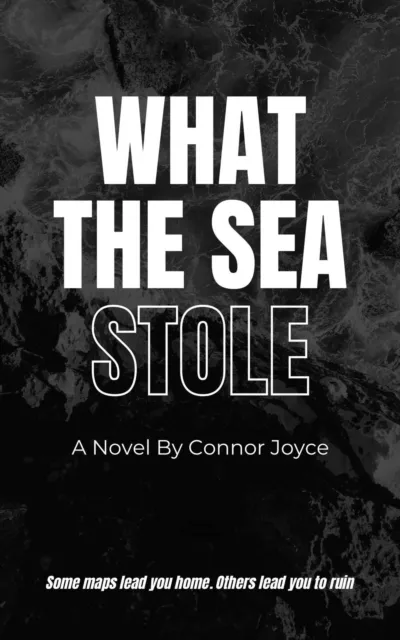 What The Sea Stole