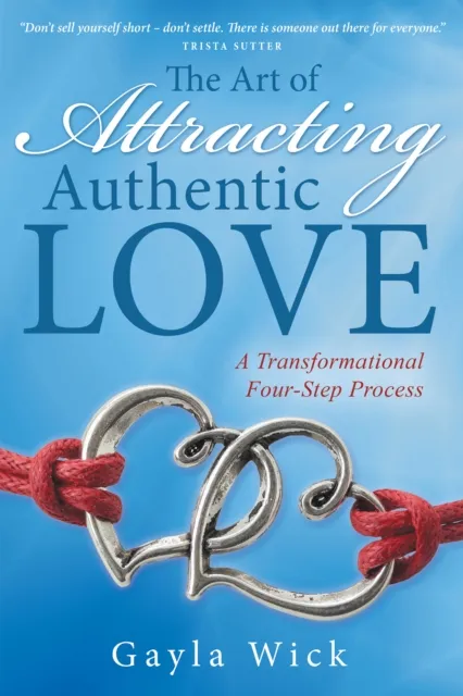 Art of Attracting Authentic Love