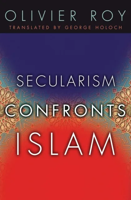 Secularism Confronts Islam