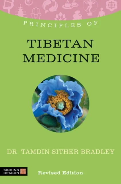 Principles of Tibetan Medicine
