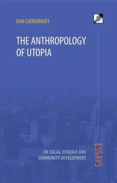 Anthropology of Utopia