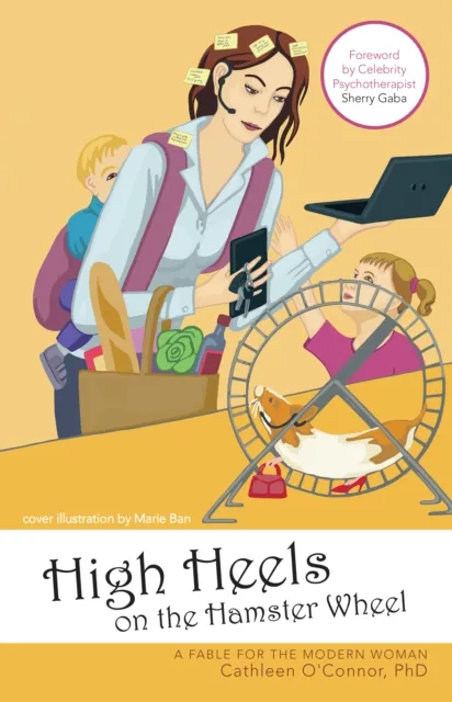 High Heels on the Hamster Wheel