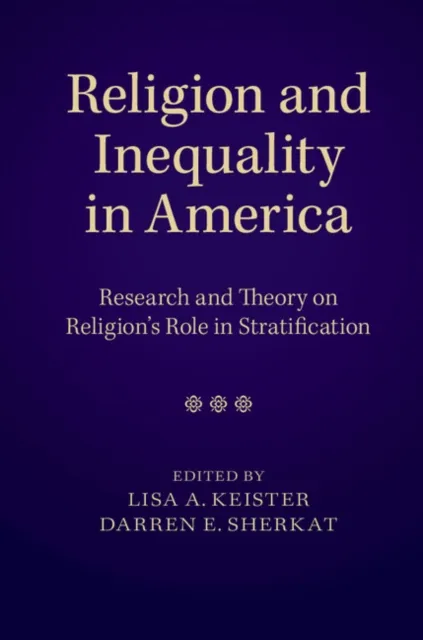 Religion and Inequality in America