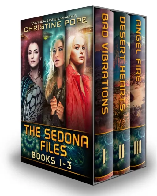 Sedona Files, Books 1-3: Bad Vibrations, Desert Hearts, and Angel Fire