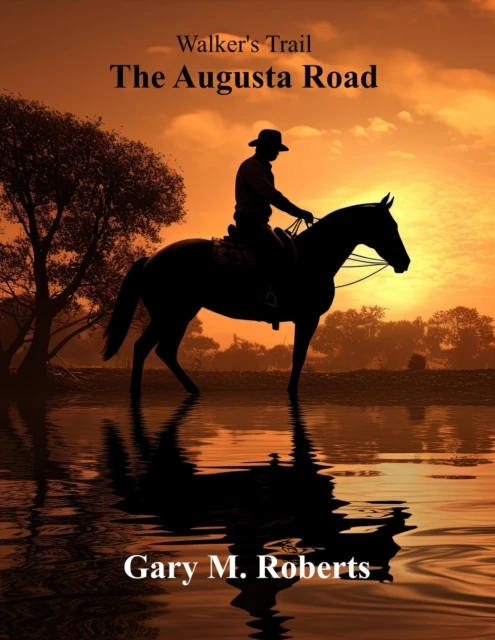 Walker's Trail: The Augusta Road
