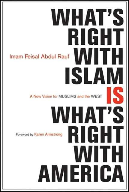 What's Right with Islam Is What's Right with America
