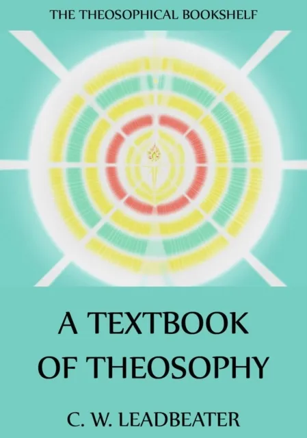 Textbook Of Theosophy
