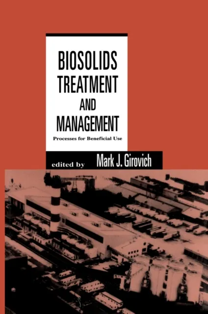 Biosolids Treatment and Management