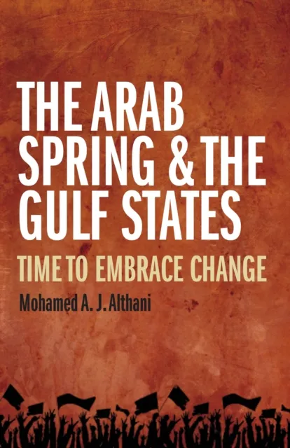 Arab Spring and the Gulf States