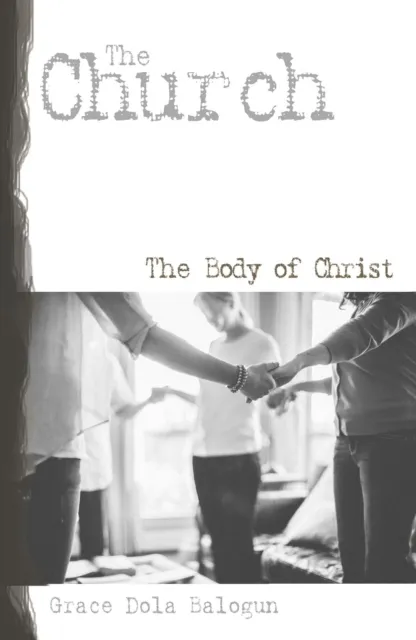 Church the Body of Christ