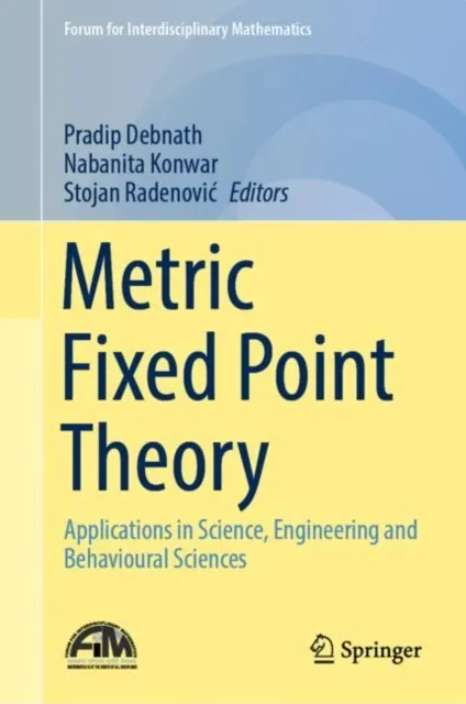 Metric Fixed Point Theory