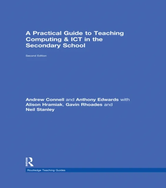 Practical Guide to Teaching Computing and ICT in the Secondary School
