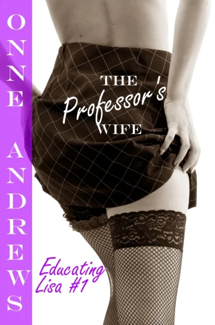 Professor's Wife (Educating Lisa #1)