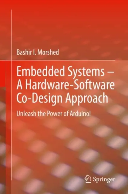 Embedded Systems - A Hardware-Software Co-Design Approach