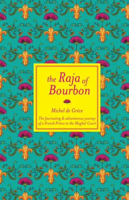 Raja of Bourbon