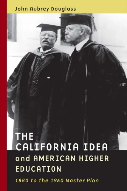 California Idea and American Higher Education