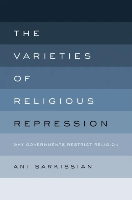 Varieties of Religious Repression