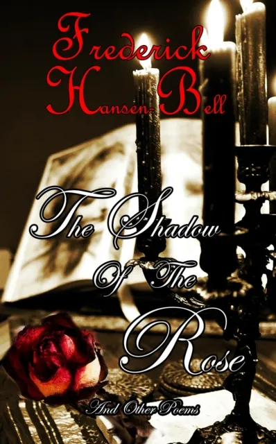 Shadow Of The rose and Other Poems