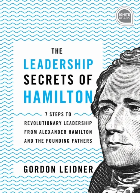Leadership Secrets of Hamilton