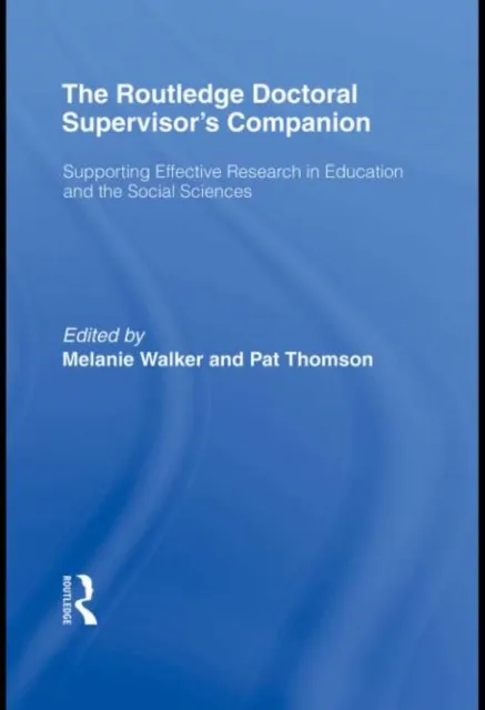Routledge Doctoral Supervisor's Companion