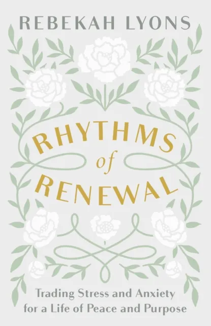 Rhythms of Renewal