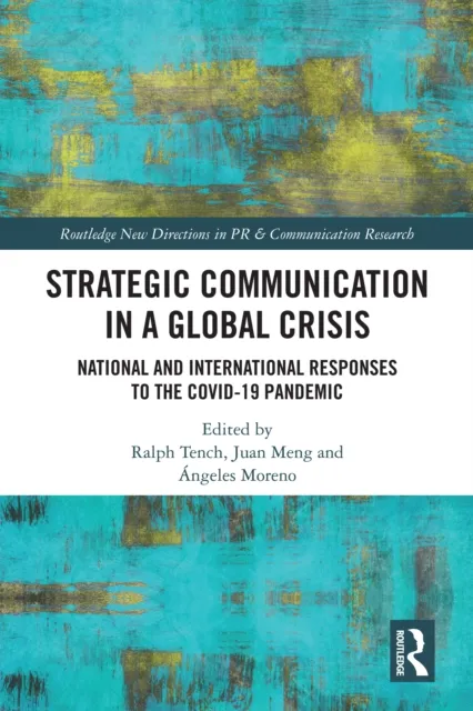 Strategic Communication in a Global Crisis