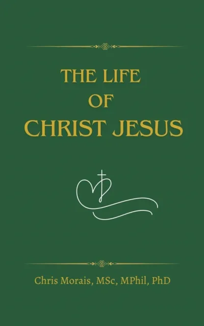 Life of Christ Jesus
