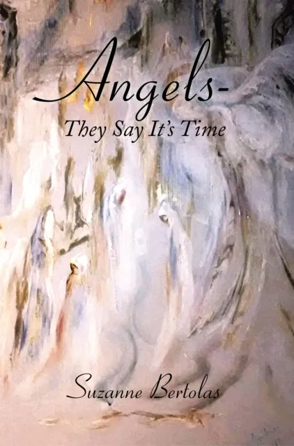 Angels-They Say It'S Time