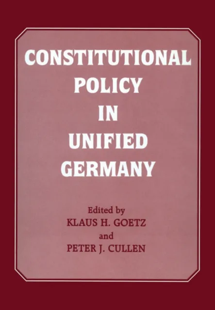 Constitutional Policy in Unified Germany